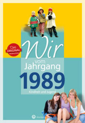 Heil | Wir vom Jahrgang 1989 - Kindheit und Jugend | Buch | 978-3-8313-3089-8 | sack.de