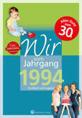 Wiedemann / Wiedemann Sabrina |  Wir vom Jahrgang 1994 - Kindheit und Jugend | Buch |  Sack Fachmedien