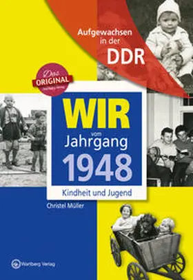 Müller |  Wir vom Jahrgang 1948 - Aufgewachsen in der DDR | Buch |  Sack Fachmedien