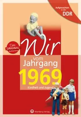 Süßenguth |  Aufgewachsen in der DDR - Wir vom Jahrgang 1969 - Kindheit und Jugend | Buch |  Sack Fachmedien