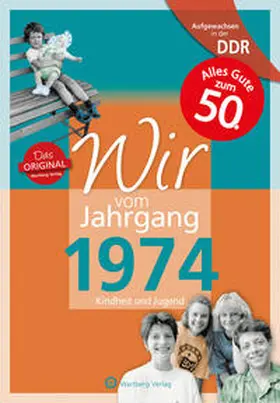Hille |  Aufgewachsen in der DDR - Wir vom Jahrgang 1974 - Kindheit und Jugend | Buch |  Sack Fachmedien