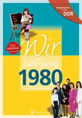 Ludeck |  Wir vom Jahrgang 1980. Aufgewachsen in der DDR | Buch |  Sack Fachmedien