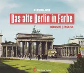 Jost |  Das alte Berlin in Farbe | Buch |  Sack Fachmedien