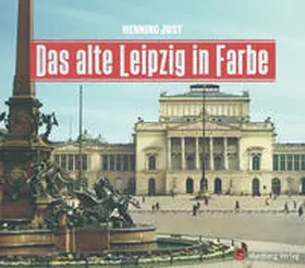 Jost |  Das alte Leipzig in Farbe | Buch |  Sack Fachmedien