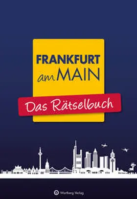 Berke / Herrmann |  Frankfurt am Main - Das Rätselbuch | Buch |  Sack Fachmedien