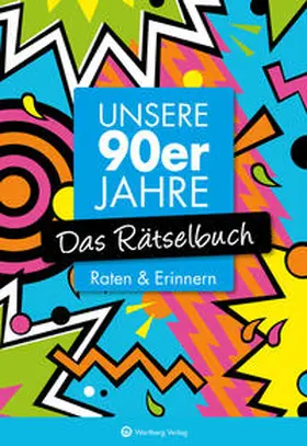 Berke / Herrmann |  Unsere 90er Jahre - Das Rätselbuch | Buch |  Sack Fachmedien
