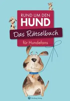 Herrmann / Berke |  Das Rätselbuch für Hundefans | Buch |  Sack Fachmedien