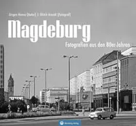 Haase / Arendt |  Magdeburg - Fotografien aus den 80er-Jahren | Buch |  Sack Fachmedien
