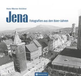 Kreidner |  Jena – Fotografien aus den 80er-Jahren | Buch |  Sack Fachmedien