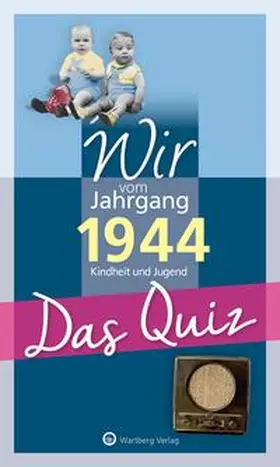 Blecher |  Wir vom Jahrgang 1944 - Das Quiz | Buch |  Sack Fachmedien