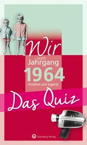 Rickling |  Wir vom Jahrgang 1964 - Das Quiz | Buch |  Sack Fachmedien