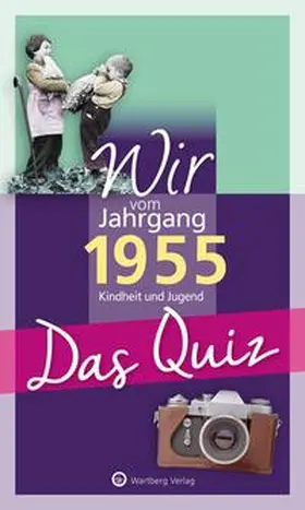 Helmut Blecher / Blecher |  Wir vom Jahrgang 1955 - Das Quiz | Buch |  Sack Fachmedien