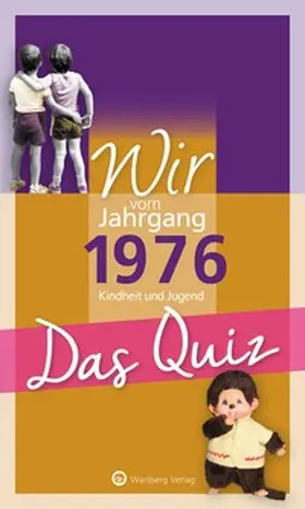Rickling |  Wir vom Jahrgang 1976 - Das Quiz | Buch |  Sack Fachmedien