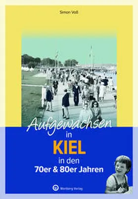 Voß |  Aufgewachsen in Kiel in den 70er & 80er Jahren | Buch |  Sack Fachmedien