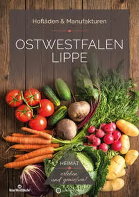 Rickling |  Ostwestfalen Lippe (OWL) - Hofläden & Manufakturen | Buch |  Sack Fachmedien