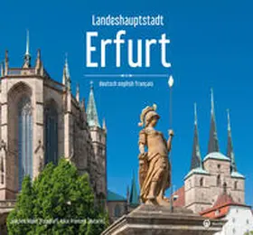 Frontzek / Röder |  Landeshauptstadt Erfurt - Ein Bildband in drei Sprachen (deutsch / english / français) | Buch |  Sack Fachmedien