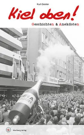 Geisler |  Geschichten und Anekdoten aus Kiel | Buch |  Sack Fachmedien