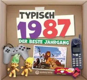  Typisch 1987 - Der beste Jahrgang | Buch |  Sack Fachmedien