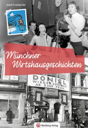 Fruhstorfer |  Münchner Wirtshausgeschichten | Buch |  Sack Fachmedien