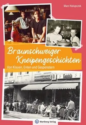 Halupczok |  Braunschweiger Kneipengeschichten | Buch |  Sack Fachmedien