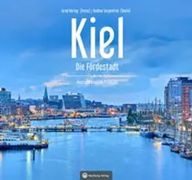 Hering / Sorgenfrei |  Kiel - Die Fördestadt | Buch |  Sack Fachmedien