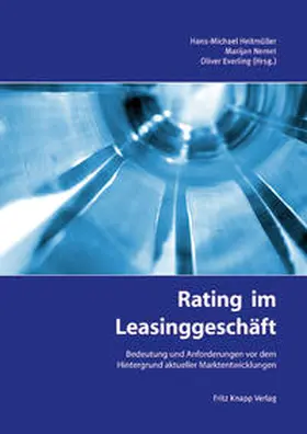 Heitmüller / Everling / Nemet |  Rating im Leasinggeschäft | Buch |  Sack Fachmedien