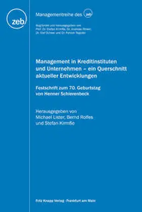 Lister / Rolfes / Kirmße |  Management in Kreditinstituten und Unternehmen – ein Querschnitt aktueller Entwicklungen | Buch |  Sack Fachmedien
