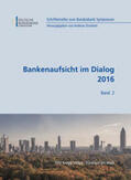 Dombret |  Bankenaufsicht im Dialog 2016 | eBook | Sack Fachmedien