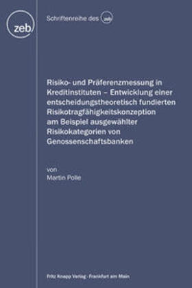 Polle | Risiko- und Präferenzmessung in Kreditinstituten | Buch | 978-3-8314-0896-2 | sack.de