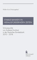 Kuna / Dombret |  Stabile Banken in herausfordernden Zeiten | Buch |  Sack Fachmedien