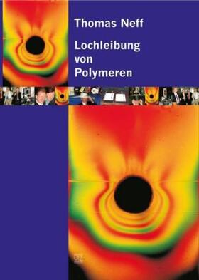 Neff | Lochleibung von Polymeren | Buch | 978-3-8316-0013-7 | sack.de