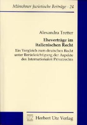 Tretter |  Eheverträge im italienischen Recht | Buch |  Sack Fachmedien