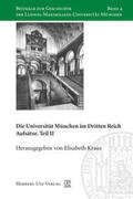 Kraus |  Die Universität München im Dritten Reich | Buch |  Sack Fachmedien