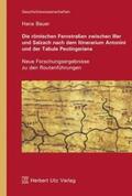 Bauer |  Die römischen Fernstraßen zwischen Iller und Salzach nach dem Itinerarium Antonini und der Tabula Peutingeriana | Buch |  Sack Fachmedien