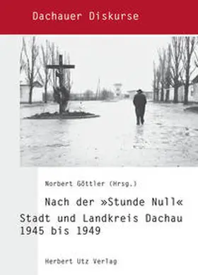 Göttler |  Nach der »Stunde Null« | Buch |  Sack Fachmedien