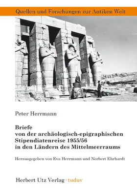 Ehrhardt |  Briefe von der archäologisch-epigraphischen Stipendiatenreise 1955/56 in den Ländern des Mittelmeerraums | eBook | Sack Fachmedien