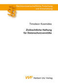 Kosmides |  Zivilrechtliche Haftung für Datenschutzverstöße | Buch |  Sack Fachmedien