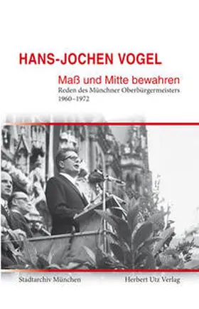 Vogel / Heusler |  Maß und Mitte bewahren | Buch |  Sack Fachmedien