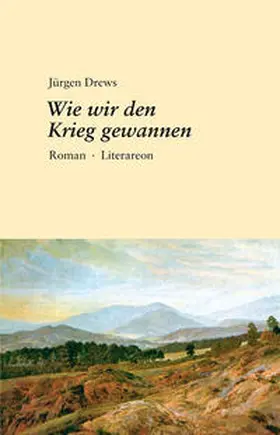 Drews |  Wie wir den Krieg gewannen | Buch |  Sack Fachmedien