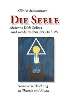 Schumacher |  Die Seele | Buch |  Sack Fachmedien