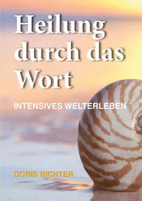 Richter |  Heilung durch das Wort | Buch |  Sack Fachmedien