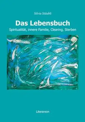 Stäubli |  Das Lebensbuch | Buch |  Sack Fachmedien