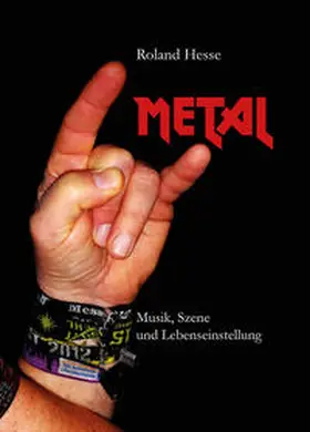 Hesse |  Metal - Musik, Szene und Lebenseinstellung | Buch |  Sack Fachmedien