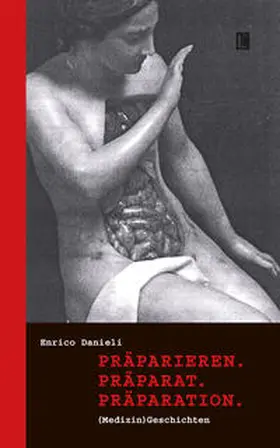 Danieli |  Präparieren. Präparat. Präparation. | Buch |  Sack Fachmedien
