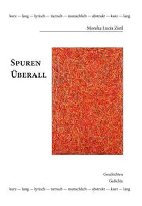 Zistl |  SPUREN. ÜBERALL | Buch |  Sack Fachmedien