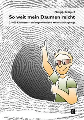 Broquet |  So weit mein Daumen reicht | Buch |  Sack Fachmedien