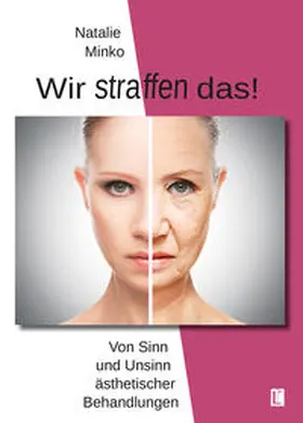 Minko |  Wir straffen das! | Buch |  Sack Fachmedien