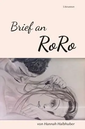 Halbhuber |  Brief an RoRo | Buch |  Sack Fachmedien