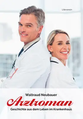 Neubauer |  Arztroman | Buch |  Sack Fachmedien