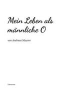 Maurer |  Mein Leben als männliche O | Buch |  Sack Fachmedien